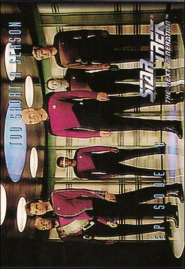 Star Trek: The Next Generation - The Episode Collection Season One (Base Set) card 56 Too Short a Season, Episode 16B