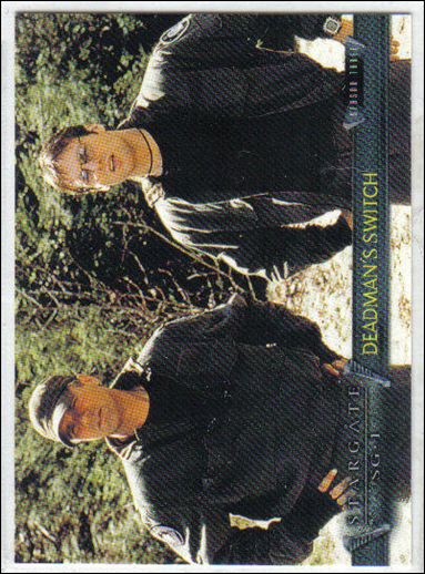 Stargate SG-1 Premiere Edition (Base Set) card 54 Deadman's Switch