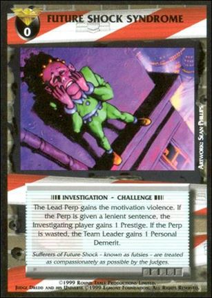 Dredd: The Card Game card 74 Future Shock Syndrome