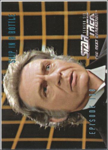 Star Trek: The Next Generation - The Episode Collection Season Six (Base Set) card 572 Ship In A Bottle, Episode 138B