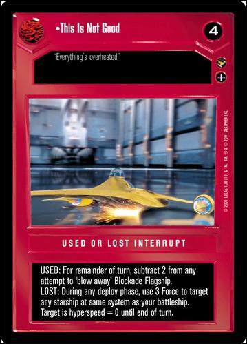 Star Wars: Theed Palace Limited (Base Set) card 44 This Is Not Good