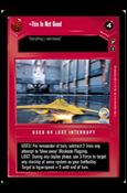 Star Wars: Theed Palace Limited (Base Set) card 44 This Is Not Good