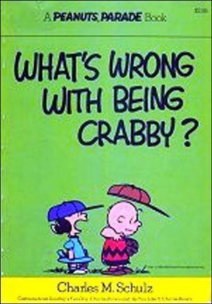 Peanuts Parade issue 4 What's Wrong With Being Crabby?