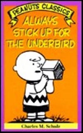 Peanuts Classics issue NN 23 Always Stick Up For the Underbird