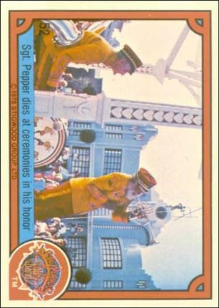 Sgt. Pepper's Lonely Hearts Club Band (Base Set) card 52 Sgt. Pepper dies at ceremonies in his honor