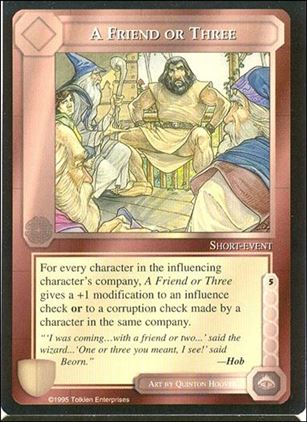 Middle-Earth: The Wizards (Base Set) card 4 A Friend or Three