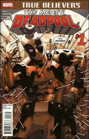 True Believers: The Meaty Deadpool  issue 1-B (2nd Printing)