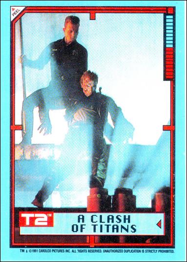 Terminator 2 (Base Set) card 31 A Clash of Titans