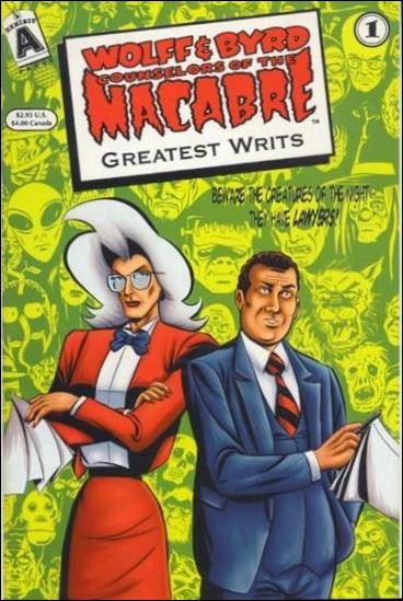 Wolff & Byrd, Counselors of the Macabre's Greatest Writs issue 1