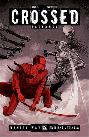 Crossed: Badlands issue 46-D Red Crossed Cover