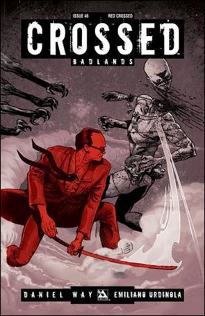 Crossed: Badlands issue 46-D Red Crossed Cover