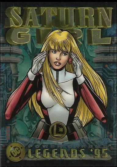 DC Legends '95 - Power Chrome (Base Set) card 132 Saturn Girl