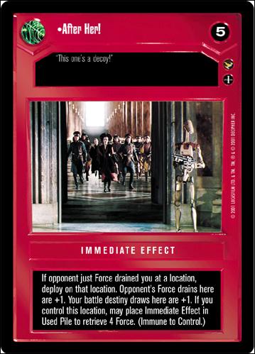 Star Wars: Theed Palace Limited (Base Set) card 34 After Her!