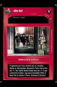 Star Wars: Theed Palace Limited (Base Set) card 34 After Her!