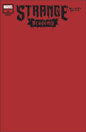 Strange Academy: Blood Hunt issue 1-B Blood Red Blank Sketch Cover