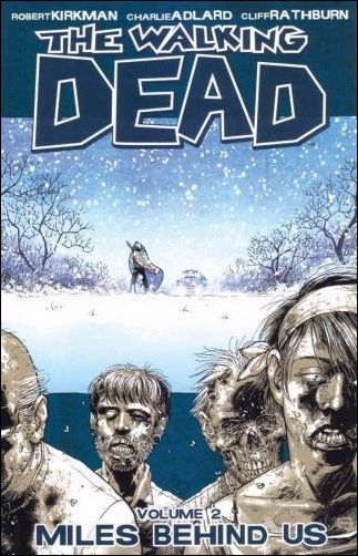 Walking Dead issue 2 Miles Behind Us