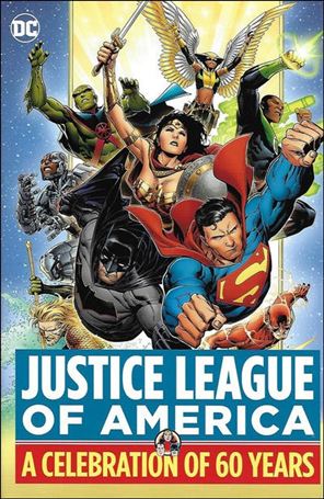 Justice League of America: A Celebration of 60 Years Cover Image 1