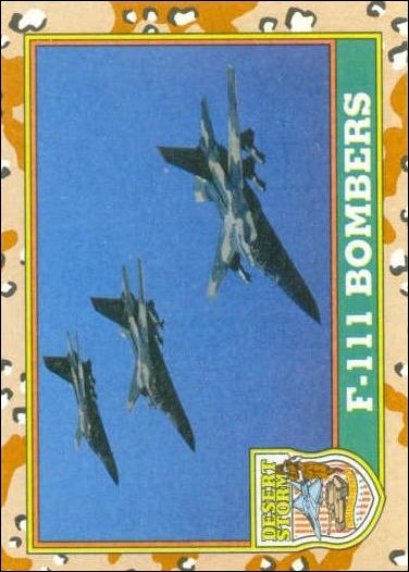 Desert Storm: Series 1 (Base Set) card 36 F-111 Bombers