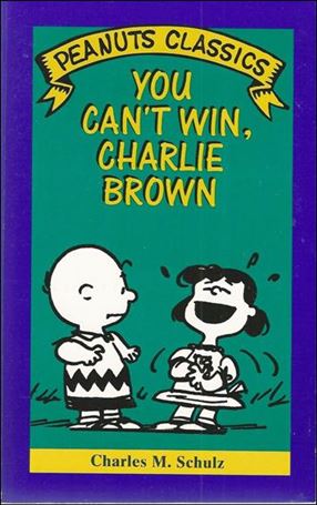 Peanuts Classics issue NN 33 You Can't Win, Charlie Brown