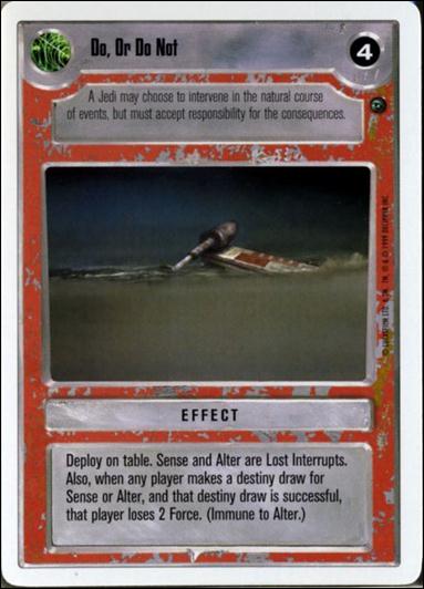 Star Wars: Dagobah Revised (Base Set) card 108 Do, Or Do Not