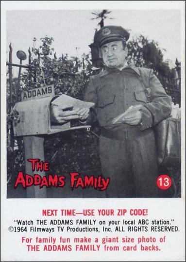 Addams Family (Base Set) card 13 Next Time—Use Your Zip Code!