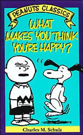 Peanuts Classics issue NN 12 What Makes You Think You're Happy?