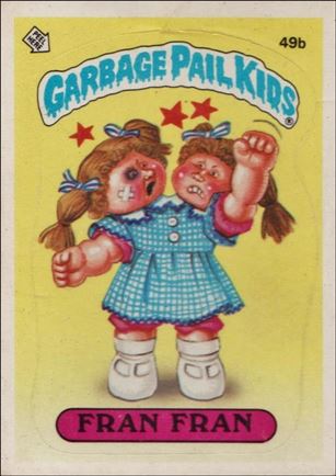 Garbage Pail Kids: Series 02 (Base Set) card 49b-B Fran Fran