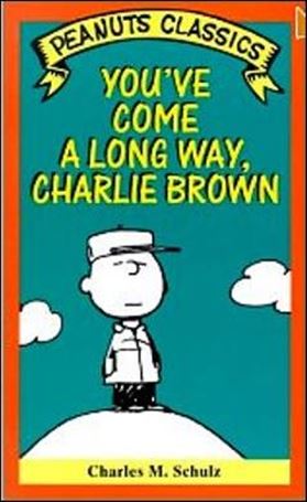 Peanuts Classics issue NN 37 You've Come A Long Way, Charlie Brown