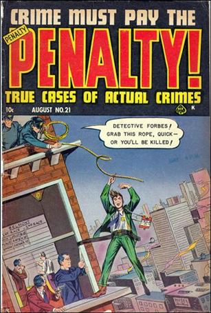 Crime Must Pay the Penalty issue 21