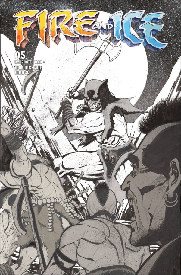 Fire and Ice issue 5-E Sedat Oezgen B&W 1:10 Cover