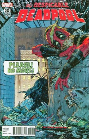 Despicable Deadpool issue 300-D Tony Moore 1:25 Cover
