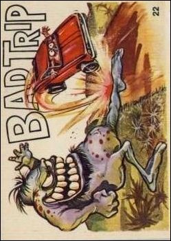 Odder Odd Rods (Base Set) card 22 Bad Trip