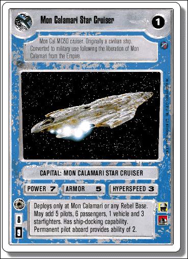 Star Wars: Second Anthology (Base Set) card 6 Mon Calamari Star Cruiser