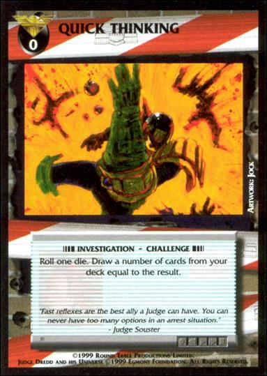 Dredd: The Card Game card 108 Quick Thinking