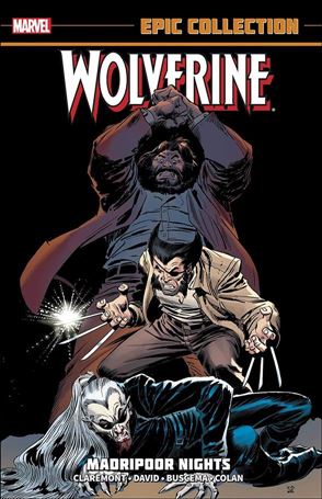 Wolverine: Epic Collection issue 1-B Madripoor Nights (New Printing)