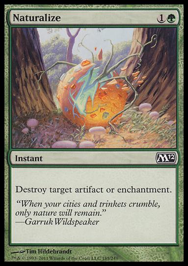 Magic the Gathering: 2012 Core Set (Base Set) card 185 Naturalize