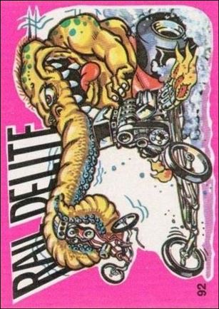Fantastic Odd Rods: Series 1 (Base Set) card 92 Rail Delite