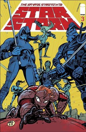 Savage Strength of Starstorm issue 3-B Wes Craig Cover