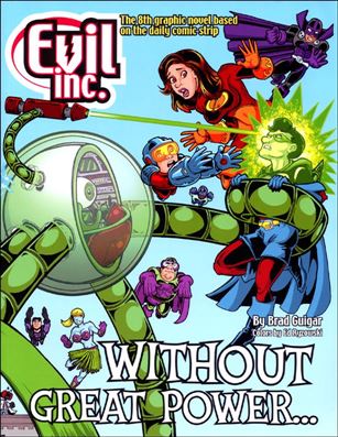 Evil Inc. Annual Report issue 8 Without Great Power...