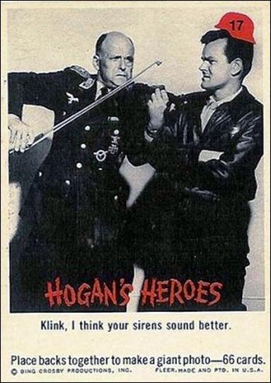 Hogan's Heroes (Base Set) card 17 Klink, I Think Your Sirens Sound Better.