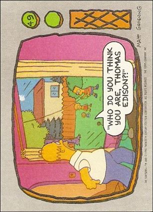 Simpsons: Series 1 (Base Set) card 49 Who do you think you are, Thomas Edison?