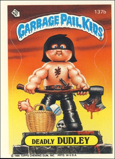 Garbage Pail Kids: Series 04 (Base Set) card 137b Deadly Dudley