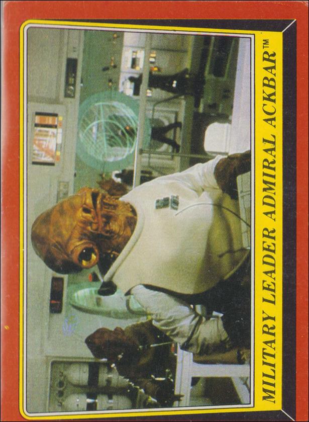 Star Wars: Return of the Jedi: Series 1 (Base Set) card 124 Military Leader Admiral Ackbar