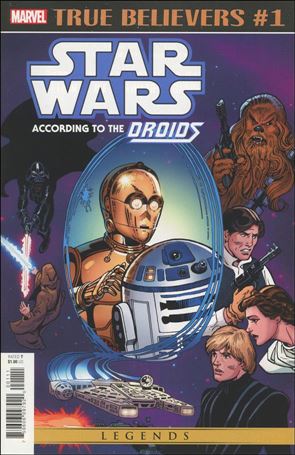 True Believers: Star Wars - According to the Droids Cover Image 1
