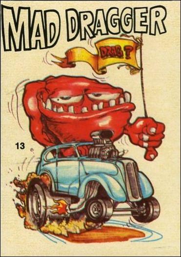 Odd Rod Allstars (Base Set) card 13 Mad Dragger