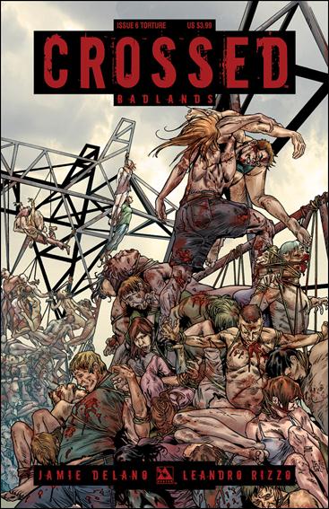 Crossed: Badlands issue 6-C Torture Cover