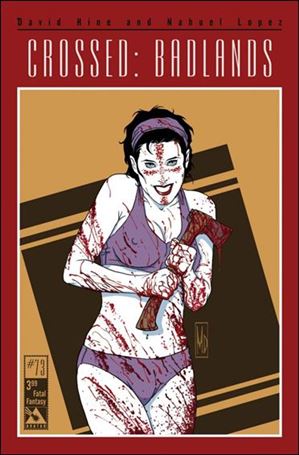 Crossed: Badlands issue 73-D Fatal Fantasy Cover