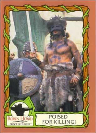 Robin Hood, Prince of Thieves (Base Set) card 67 Poised For Killing!
