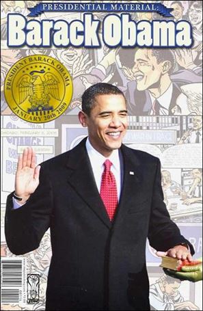 Presidential Material: Barack Obama issue 1-D Photo Cover (4th Printing)