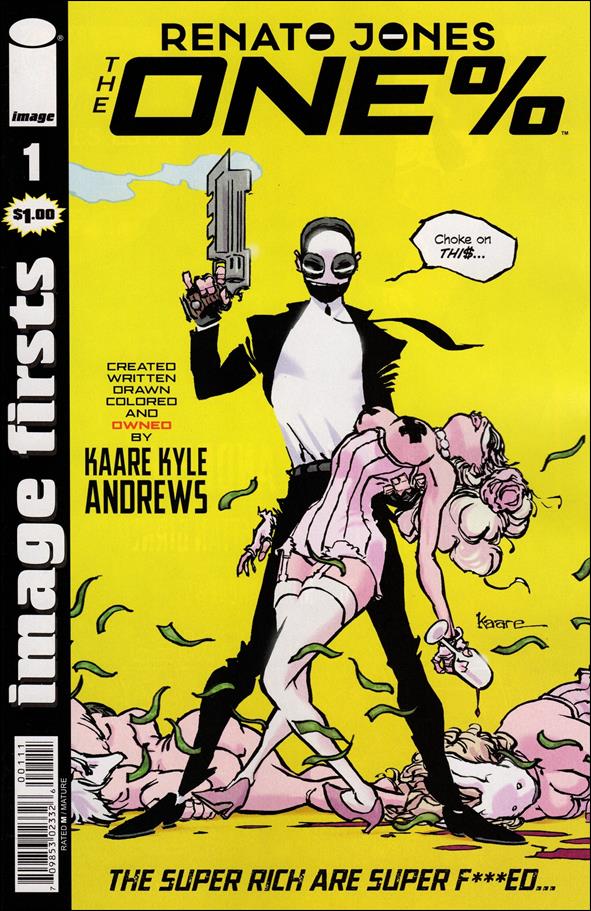 Renato Jones: The One%  issue 1-E Image Firsts Edition